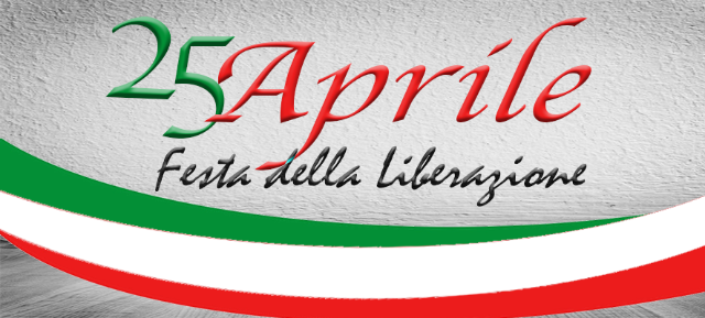 79° Anniversario della Liberazione d'Italia